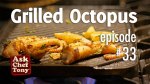 Octopus Recipes, Part 2 – Grilled Octopus ( Video Recap )